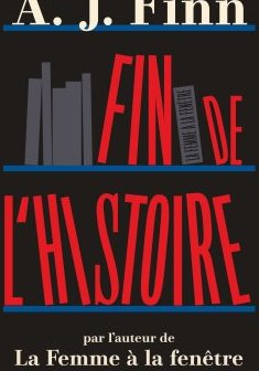 Fin de l'histoire - A. J. Finn