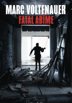 Fatal abîme - Marc Voltenauer