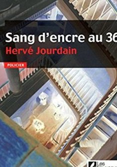 Sang d'encre au 36 - Hervé Jourdain
