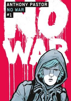 No War tome 1 - Anthony Pastor