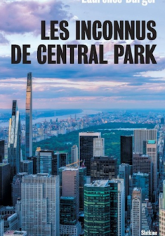 Les inconnus de Central Park - Laurence Burger