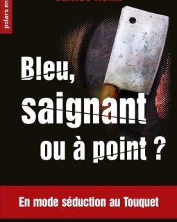 Bleu, saignant ou à point ? - James Holin