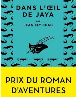 Dans l'oeil de Jaya - Jean Ely Chab