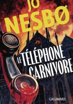 Le téléphone carnivore - Jo Nesbø