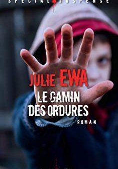 Le gamin des ordures - Julie Ewa