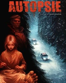 Autopsie Tome 1 : Le sacrificateur - Antoine Tracqui