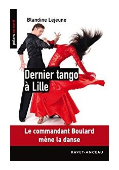  Dernier tango à Lille - Blandine Lejeune
