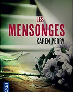 Les mensonges - Karen Perry