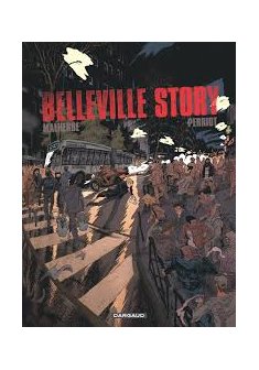 Belleville story - intégrale