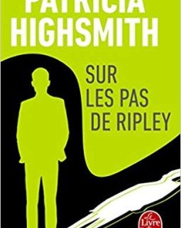 Sur les pas de Ripley - Patricia Highsmith