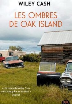 Les ombres de Oak Island-Wiley Cash