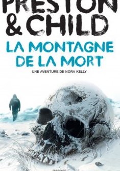 La montagne de la mort - Preston & Child