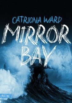 Mirror Bay - Catriona Ward 