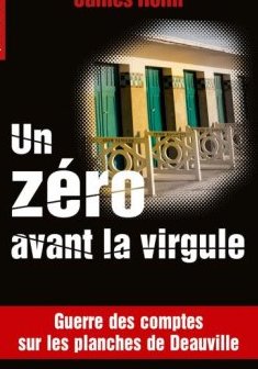 Un zéro avant la virgule - James Holin