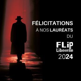 Le festival des Littératures policières de Libourne annonce ses lauréats 2024 !