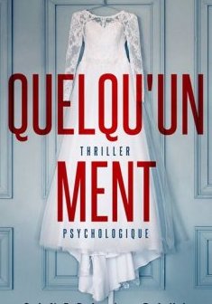 Quelqu'un ment - Sandra J. Paul