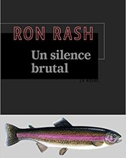 Un silence brutal - Ron Rash