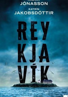Reykjavík - Ragnar Jónasson et Katrín Jakobsdóttir