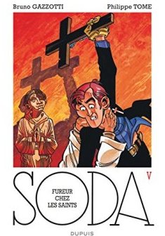Soda - tome 5 - Fureur chez les saints (réédition) - Tome