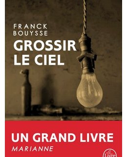 Prix SNCF du polar : Grossir le ciel, de Franck Bouysse
