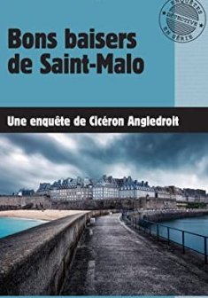 Bons baisers de Saint-Malo - Claude Picq