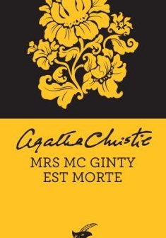 Mrs McGinty est morte - Agatha Christie