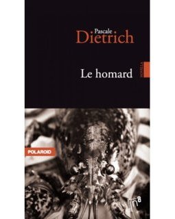 Le homard - Pascale Dietrich-Ragon