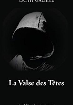 La Valse des Têtes - Cathy Galière