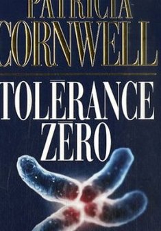 Tolérance Zéro - Patricia Cornwell