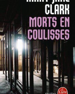 Morts en coulisses - Mary Jane Clark