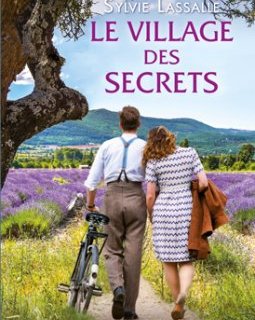 Le village des secrets - Sylvie Lassalle
