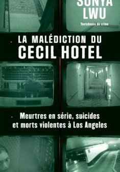 La Malédiction du Cecil Hotel - Sonya Lwu