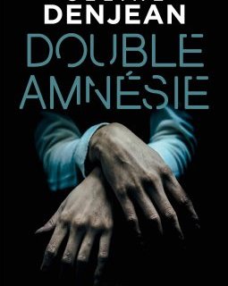 Double amnésie - Céline Denjean