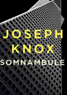 Somnambule - Joseph Knox