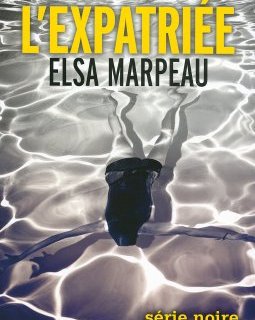 L'expatriée - Elsa Marpeau