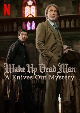 Un nouveau polar à venir sur Netflix : Wake Up Dead Man : A Knives Out Myster !