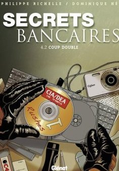 Secrets bancaires, Tome 4 : Coup double : Deuxième partie