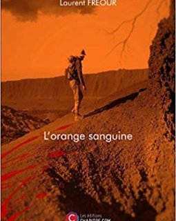 L'orange sanguine - Laurent Freour