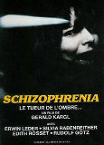 Schizophrenia, le tueur de l'ombre