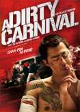 A dirty carnival - Yoo Ha