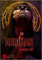 Ahriman - Gwenn Aël
