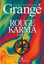 Rouge Karma - Jean-Christophe Grangé