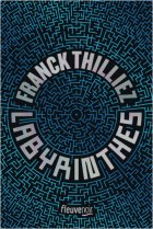 Labyrinthes - Franck Thilliez