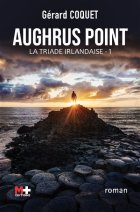Aughrus Point - La Triade Irlandaise T1 - Gérard Coquet