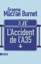 L'accident de L'A35 - Graeme Macrae Burnet