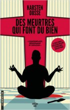 Des meurtres qui font du bien - Karsten Dusse