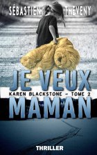 je veux maman - Sébastien Théveny