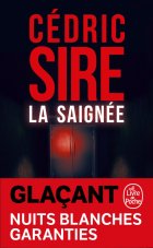 La Saignée - Cédric Sire
