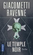 Le Temple noir - Eric Giacometti & Jacques Ravenne