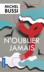 N'oublier jamais - Michel Bussi